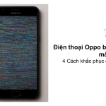 Điện thoại Oppo bị nhiễu màn hình