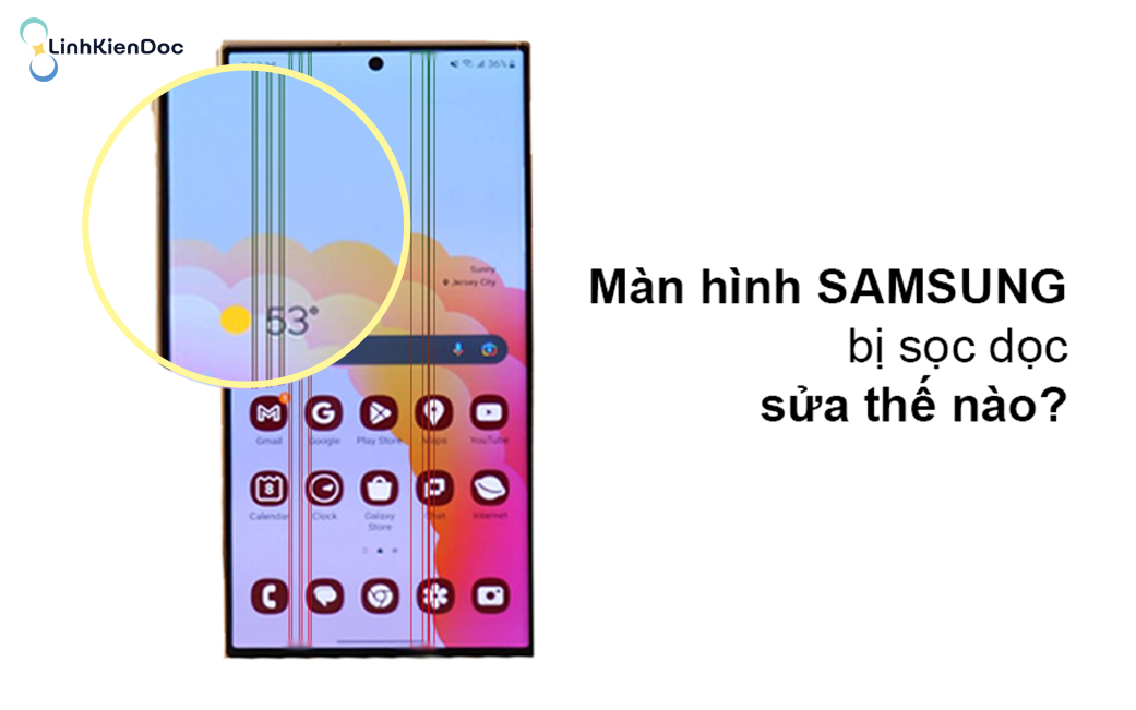 Màn hình điện thoại Samsung bị sọc dọc