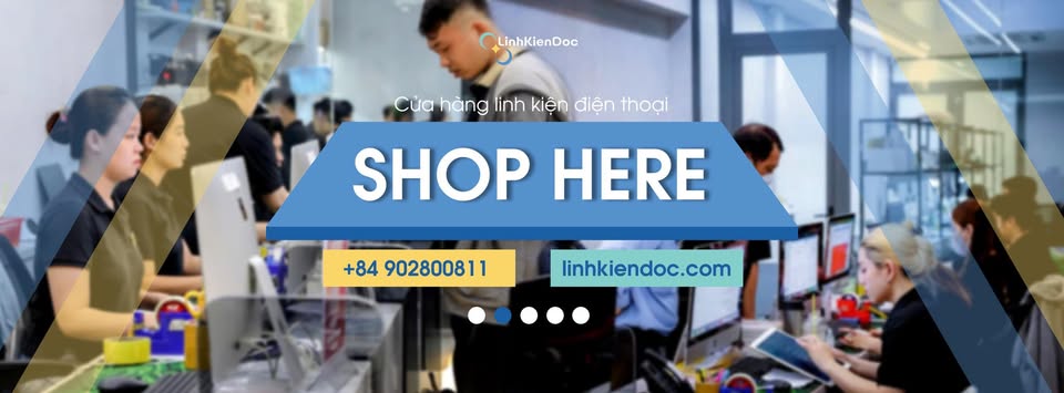 LinhKienDoc - Cửa hàng linh kiện điện thoại chính hãng TPHCM