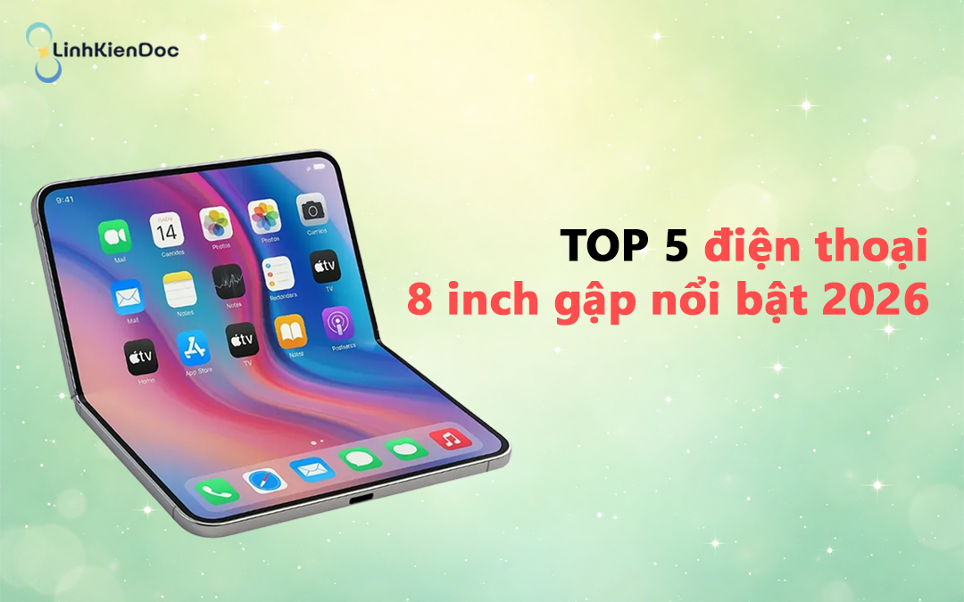 TOP 5 điện thoại màn hình 8 inch