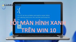 Lỗi màn hình xanh Win 10 là gì?