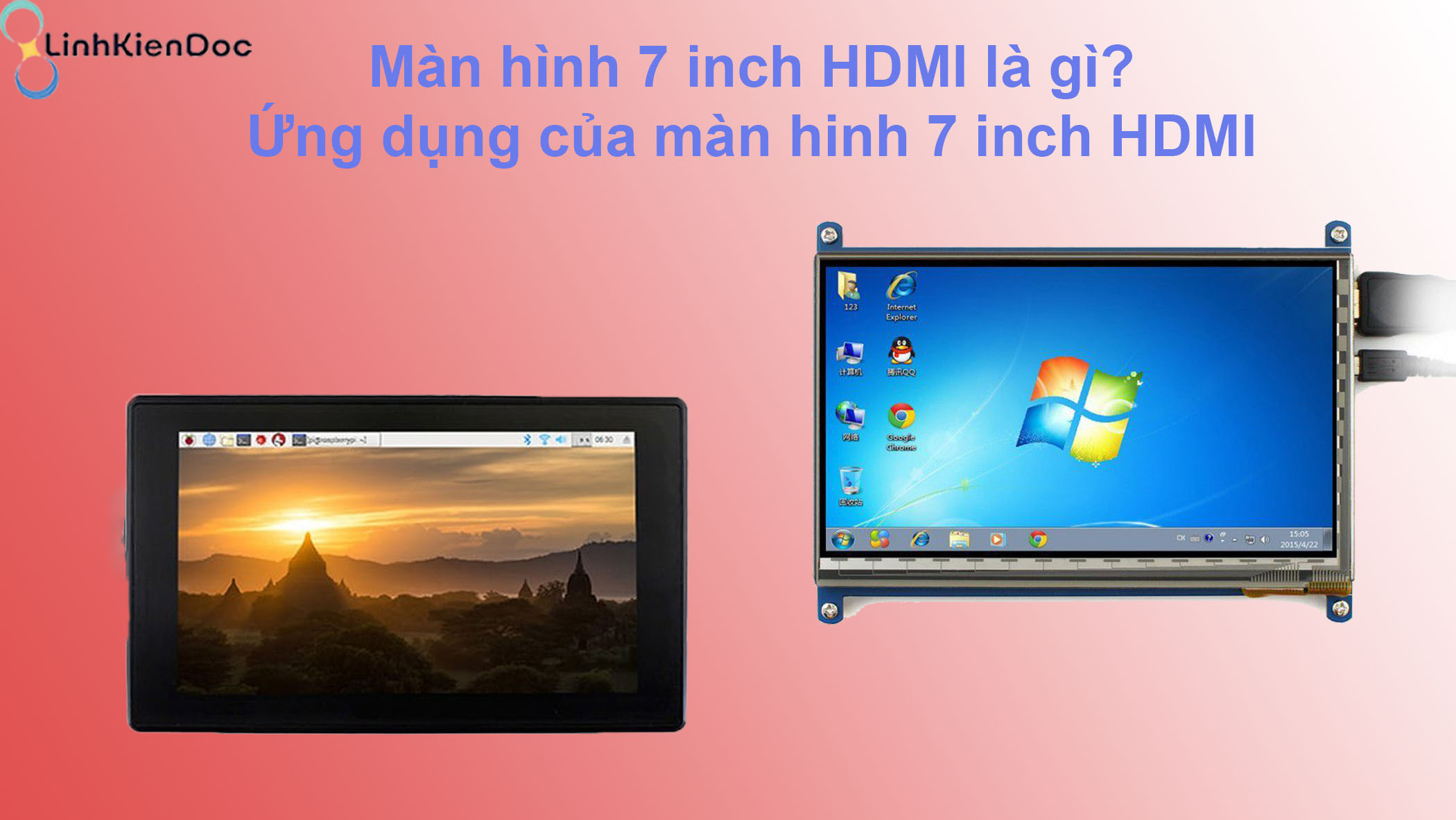 Màn hình 7 inch HDMI là gì?
