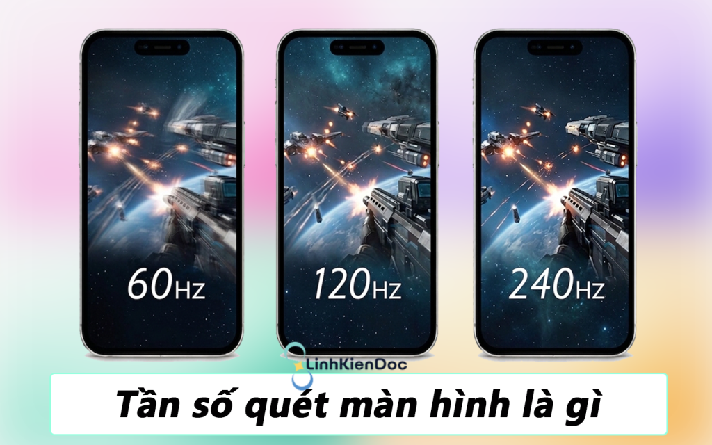 Tần số quét màn hình là gì