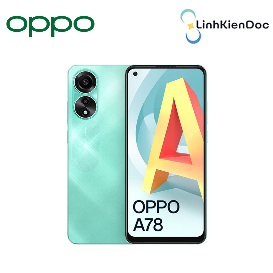 Thay màn hình Oppo A78 LẤY TRONG NGÀY