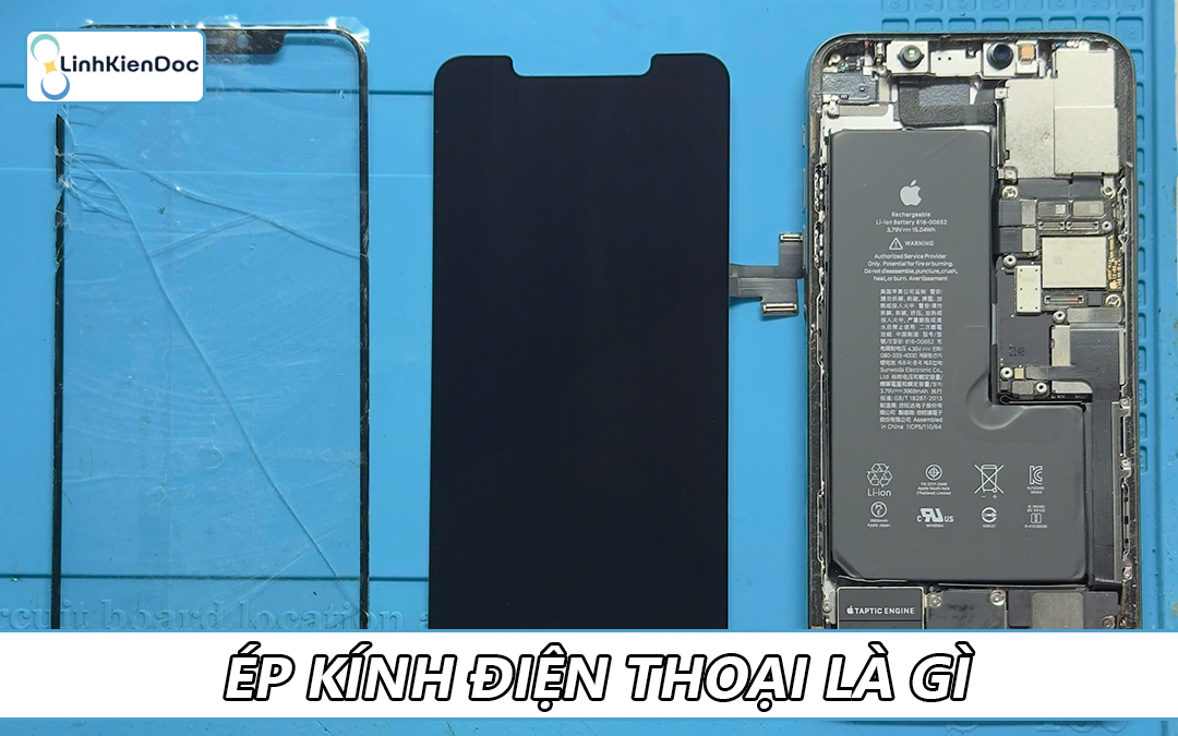 Ép kính điện thoại là gì? Khi nào nên ép kính, khi nào thay màn hình
