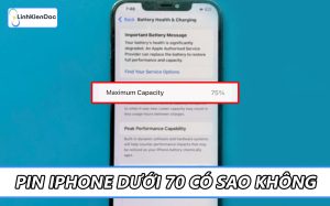 Pin iPhone dưới 70 có sao không